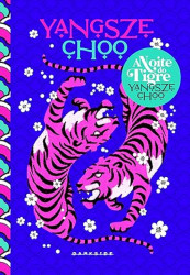 Capa de A noite do tigre - Yangsze Choo