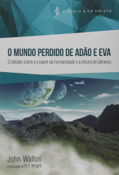 Capa de O Mundo Perdido de Adão e Eva - John Walton