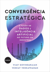 Capa de Convergência Estratégica - Vijay Govindarajan e Venkat Venkatraman