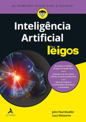 Capa de Inteligência Artificial Para Leigos - John Paul Mueller e Luca Massaron
