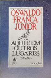 Capa de Aqui e em outros lugares - Oswaldo França Júnior