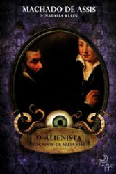 Capa de O Alienista - Machado de Asis & Natalia Klein