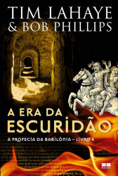 Capa de A Profecia da Babilônia - Vol. 4 - Tim Lahaye; Bob Phillips