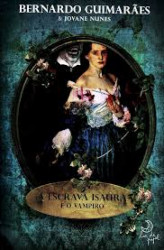 Capa de A Escrava Isaura - Bernado Guimarães & Jovane Nunes