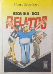Capa de Esquina dos aflitos - Celso Afonso Raso