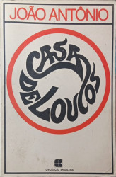 Capa de Casa de loucos - João Antônio