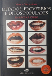 Capa de Ditados, Provérbios e Ditos Populares - em prosa e verso - Vários autores - Org. Mauro da Costa