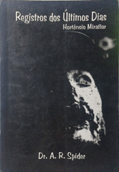 Capa de Registro dos últimos dias - Arthur Rockzane Spider