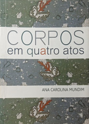 Capa de Corpos em quatro atos - Ana Carolina Mundim