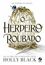 Capa de O herdeiro roubado - Holly Black