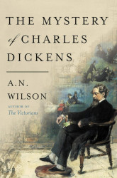 Capa de The mystery of Charles Dickens - A. N. Wilson