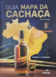 Capa de Guia Mapa da Cachaça - Felipe P. C. Januzzi