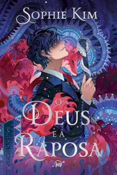 Capa de O Deus e a Raposa - Sophie Kim