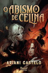 Capa de O abismo de Celina - Ariani Castelo