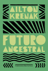Capa de Futuro Ancestral - AILTON KRENAK