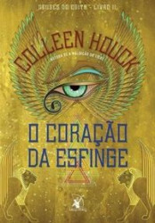 Capa de O coração da Esfinge - Colleen Houck