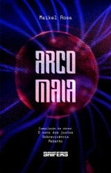 Capa de Arco Maia - Maikel Rosa