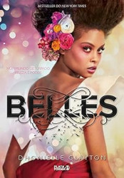 Capa de Belles - Dhonielle Clayton