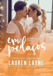 Capa de Em pedaços - Lauren Layne