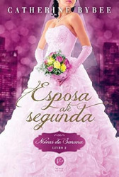 Capa de Esposa até segunda - Catherine Bybee
