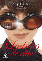 Capa de Ladrões de Elite - Ally Carter