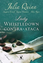 Capa de Lady Whistledown contra-ataca - Suzanne Enoch, Karen Hawkins, Julia Quinn, Mia Ryan