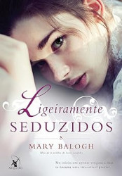 Capa de Ligeiramente seduzidos - Mary Balogh
