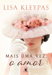 Capa de Mais uma vez o amor - Lisa Kleypas
