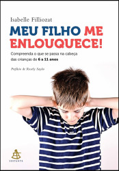 Capa de Meu filho me enlouquece! - Isabelle Filliozat