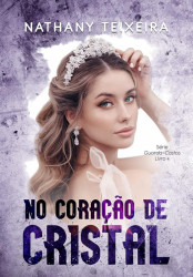 Capa de No coração de Cristal - Nathany Teixeira