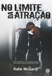 Capa de No limite da atração - Katie McGarry