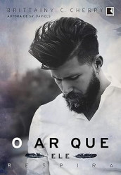 Capa de O ar que ele respira - Brittainy C. Cherry