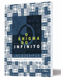 Capa de O enigma do infinito - Jacques Fux