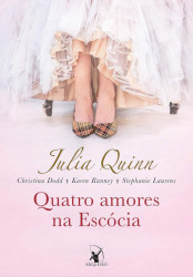 Capa de Quatro amores na Escócia - Christina Dodd, Stephanie Laurens, Julia Quinn, Karen Ranney