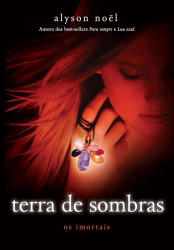 Capa de Terra das sombras - Alyson Noel