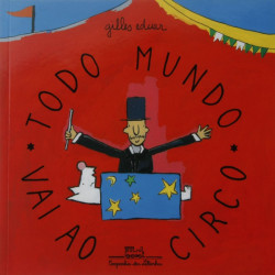 Capa de Todo mundo vai ao circo - Gilles Eduar