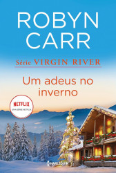 Capa de Um adeus no inverno - Robyn Carr