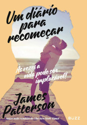 Capa de Um diário para recomeçar - James Patterson