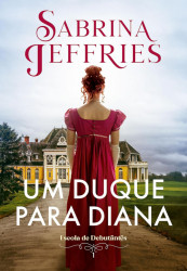Capa de Um duque para Diana - Sabrina Jeffries