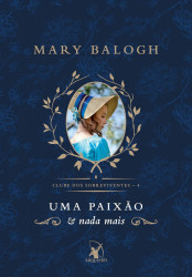 Capa de Uma paixão e nada mais - Mary Balogh