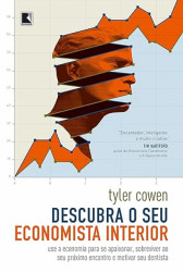Capa de Descubra o seu economista interior - Tyler Cowen