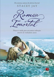 Capa de Romeu imortal - Stacey Jay