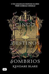 Capa de Cinco destinos sombrios - Kendare Blake