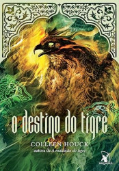 Capa de O destino do tigre - Colleen Houck