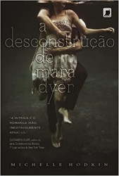 Capa de A desconstrução de Mara Dyer - Michelle Hodkin
