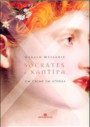 Capa de Sócrates e Xantipa - Gerald Messadié