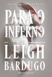 Capa de Para o inferno - Leigh Bardugo