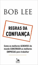 Capa de Regras da Confiança - Bob Lee