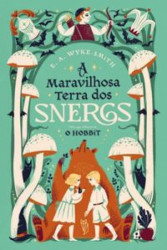 Capa de A maravilhosa Terra dos Snergs - E. A. Wyke-Smith