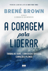 Capa de A coragem para liderar - Brené Brown
